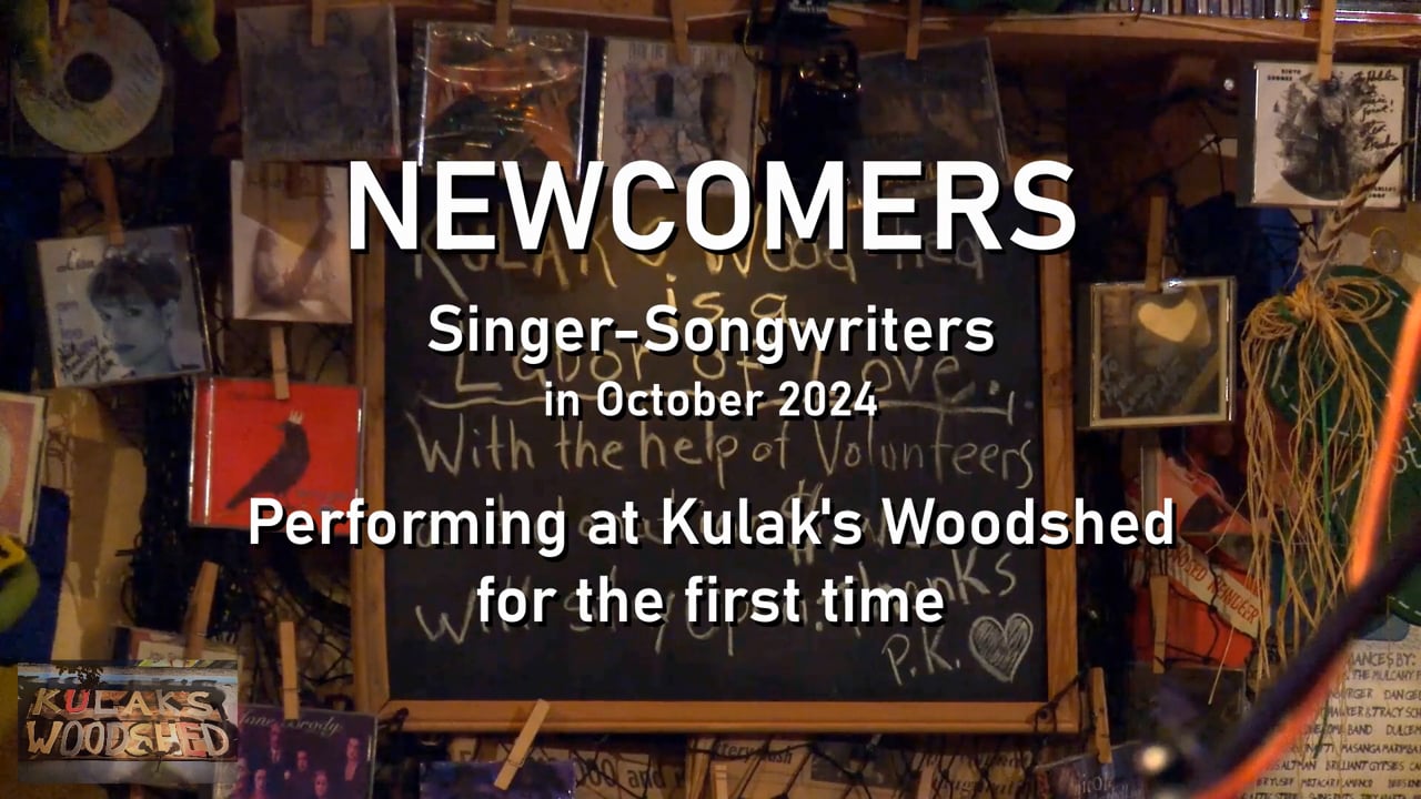 Kulak's Woodshed Open Mic Ep61 NEWCOMERS, October 2024 — title card