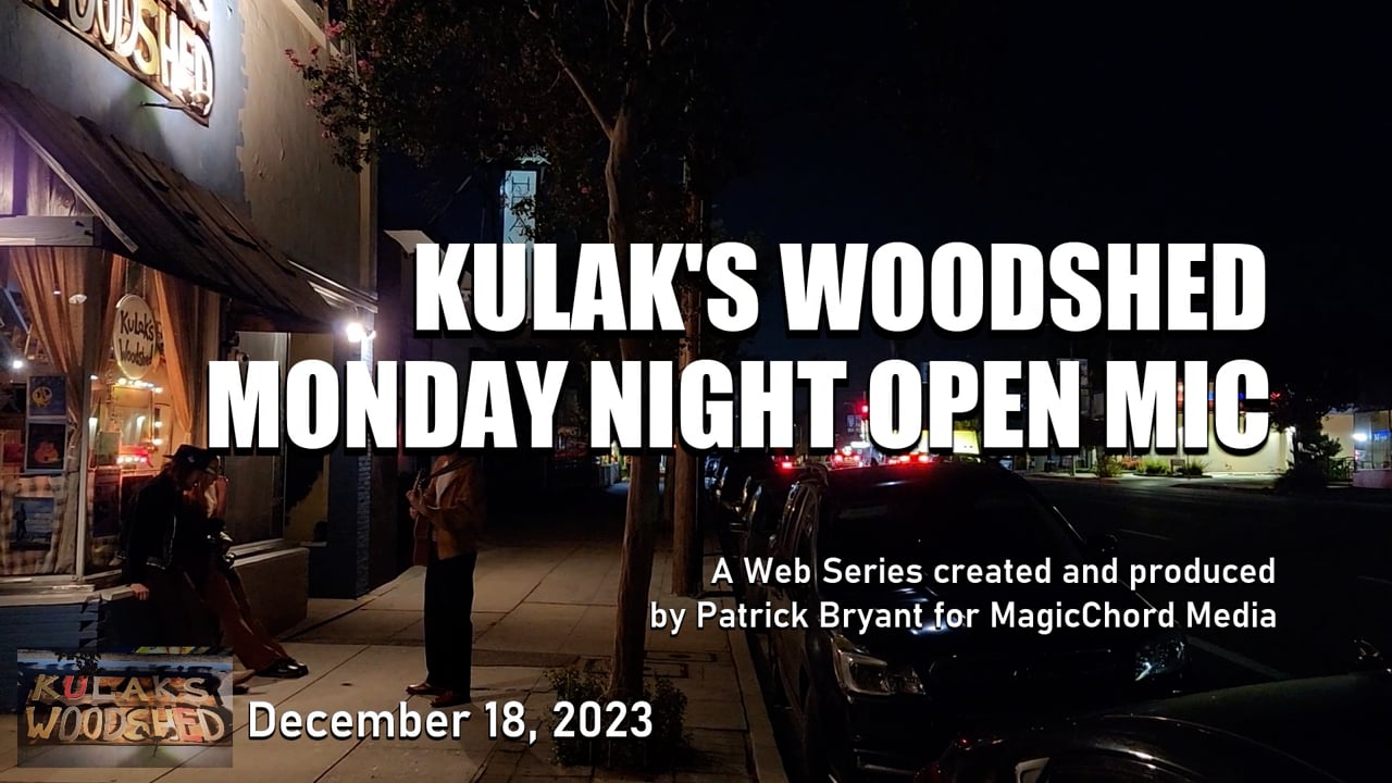 Kulak's Woodshed Monday Night Open Mic, Ep29 — title card