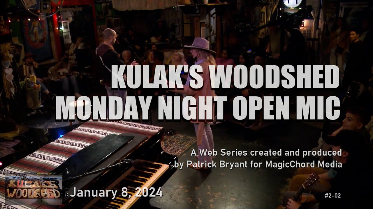 Kulak's Woodshed Monday Night Open Mic, Ep2-02 — title card